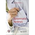 Systematic Reviews to Support Evidence-based Medicine