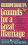 Incompatibility: Grounds for a Great Marriage