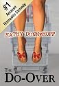 The Do-Over (A Romantic Comedy)