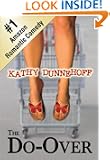 The Do-Over (A Romantic Comedy)