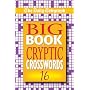 The Daily Telegraph Big Book of Cryptic Crosswords 16: Bk. 16