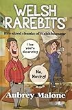 Welsh rarebits : bite-sized chunks of Welsh humour