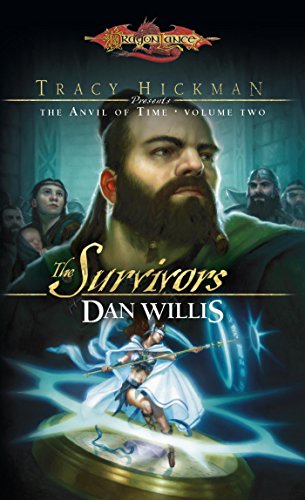 The Survivors: Tracy Hickman Presents the Anvil of Time