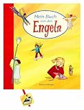 Mein Buch von den Engeln - Reinhard Abeln, Franz Menke