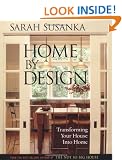 Home by Design: Transforming Your House Into Home