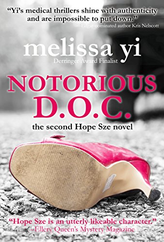 Notorious D.O.C. (Hope Sze medical mystery Book 2)