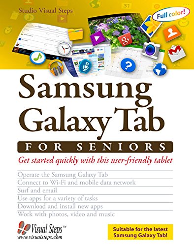Working with a Samsung Galaxy Tab with Android 5 for Seniors: Get Started Quickly with This User-Friendly Tablet (Computer Books for Seniors series)