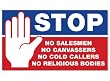 Stop Cold Calling Door Sticker - No Cold Callers - No Religious Groups - No Salesmen - Fully Weatherproof Sign