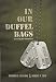 Image of In Our Duffel Bags: Surviving the Vietnam Era