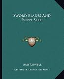 Sword Blades And Poppy Seed