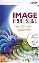 Image Processing: Principles and Applications Image Processing: Principles and Applications