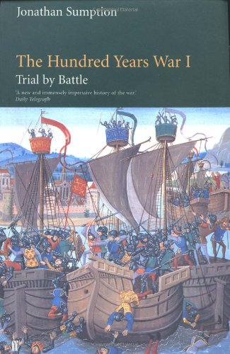 the hundred years war trial by battle the middle ages series volume 1