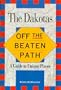The Dakotas: Off the Beaten Path