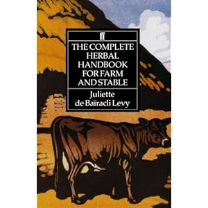 The Complete Herbal Handbook for Farm and Stable