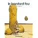 Le bandard fou