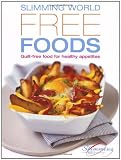 Slimming World Free Foods: Guilt-free food whenever youre hungry