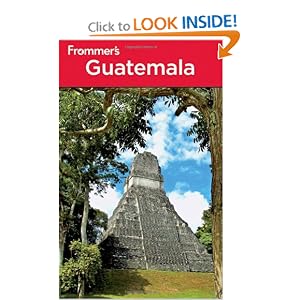 Click to buy Travel Guide Books: Frommer's Guatemala (Frommer's Complete Guides) <b>Paperback</b> from <br><br>Amazon!