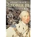 George III: America?s Last King (The English Monarchs Series)