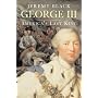 George III: America's Last King (The English Monarchs Series)