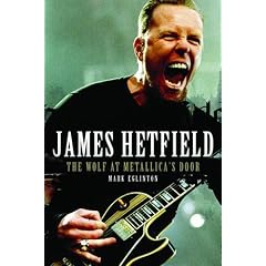 James Hetfield: The Wolf at Metallica's Door