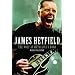 James Hetfield: The Wolf at Metallica's Door