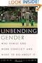 Unbending Gender: Why Family and Work Conflict and What To Do About It