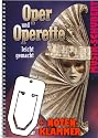 Oper und Operette leicht gemacht inkl. praktischer Notenklammer - &uuml;ber 70 der beliebtesten Melodien leicht gesetzt f&uuml;r Klavier und Keyboard mit vollst&auml;ndigem Text von Michael Bauer (Ringeinband) (Noten/Sheetmusic)
