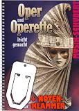 Produkt-Bild: Oper und Operette leicht gemacht inkl. praktischer Notenklammer - &uuml;ber 70 der beliebtesten Melodien leicht gesetzt f&uuml;r Klavier und Keyboard mit vollst&auml;ndigem Text