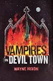 Vampires in Devil Town (Vampires in Devil Town Book One)