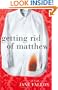 Getting Rid of Matthew