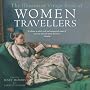 The Illustrated Virago Book of Women Travellers