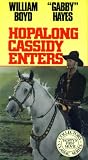 Hopalong Cassidy Enters (Hoppy's First Movie, Collector's Classic Series)