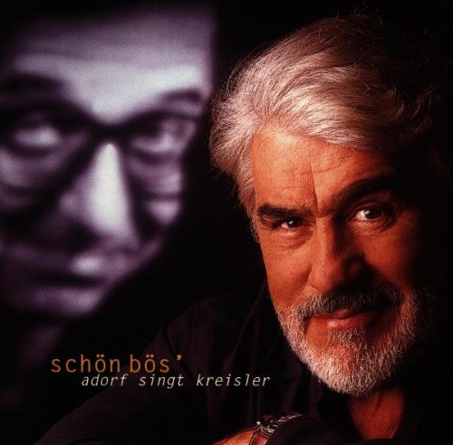 Produkt-Bild: Sch&ouml;n b&ouml;s' - Adorf singt Kreisler