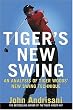 Tiger's New Swing: An Analysis of Tiger Woods' New Swing Technique