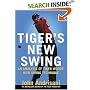 Tiger's New Swing: An Analysis of Tiger Woods' New Swing Technique