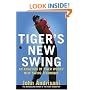 Tiger's New Swing: An Analysis of Tiger Woods' New Swing Technique
