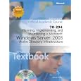 Planning, Implementing, and Maintaining a Microsoft Windows Server 2003 Active Directory...