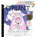 Grunt: Pigorian Chant from Snouto Domoinko de Silo