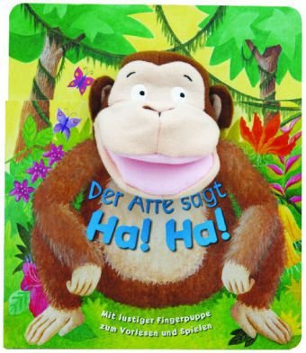 Parragon Fingerpuppe:Der Affe sagt Ha!: mit lustiger Fingerpuppe zum Vorlesen und Spielen