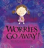 Worries go away!