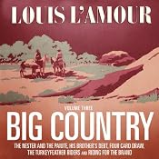 Big Country, Volume 3: Stories of Louis L’Amour | [Louis L’Amour]