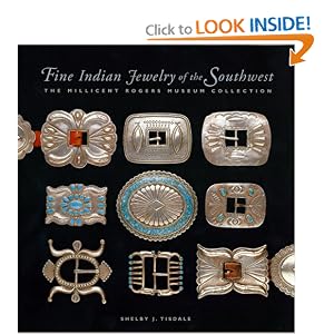 Fine Indian Jewelry of the Southwest: The Millicent Rogers Museum Collection by ShelJo-anne Tisdale