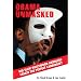 Obama Unmasked: Did Slick Hollywood Handlers Create the Perfect Candidate?