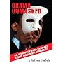 Obama Unmasked: Did Slick Hollywood Handlers Create the Perfect Candidate?