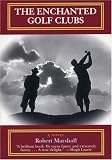 The Enchanted Golf Clubs