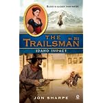The Trailsman #311: Idaho Impact (Trailsman) book cover