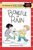 I'm Going to Read (Level 4): Bowlful of Rain (I'm Going to Read Series)