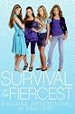 Survival of the Fiercest: A Sloane Sisters Novel (The Sloane Sisters)