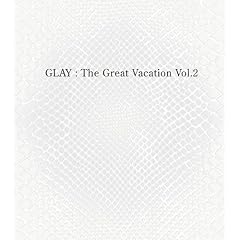 THE GREAT VACATION VOL.2~SUPER BEST OF GLAY~(��������A)(DVD�t)