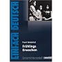 EinFach Deutsch - Unterrichtsmodelle: Frank Wedekind 'Fr�hlings Erwachen'